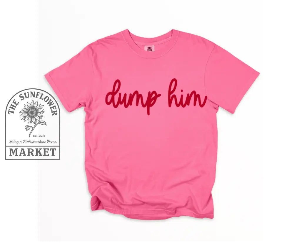 Dump Him