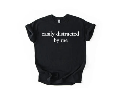 Easily Distracted