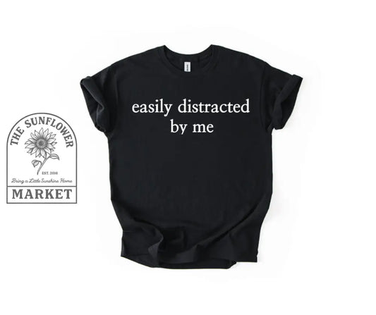 Easily Distracted