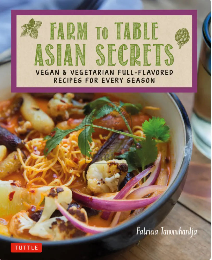 Farm To Table Asian Secrets