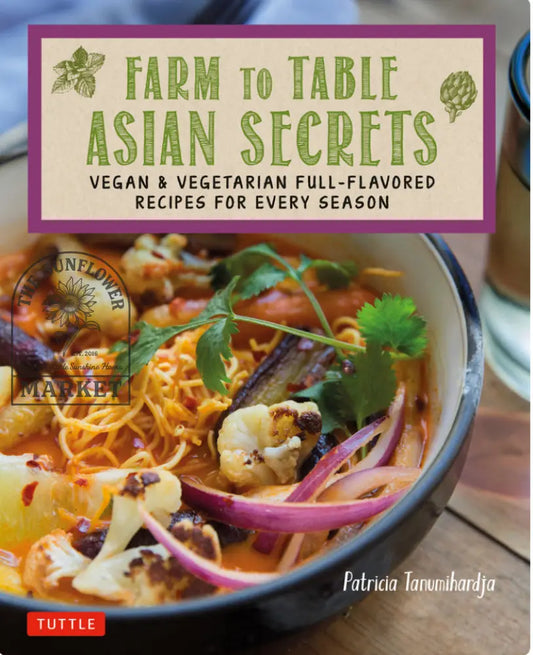 Farm To Table Asian Secrets