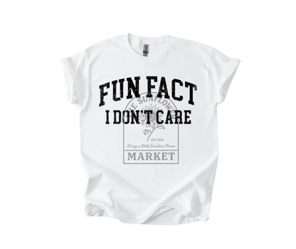 Fun Fact I Don’t Care