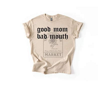Good Mom Bad Mouth