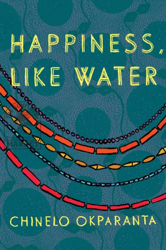 Happiness Like Water