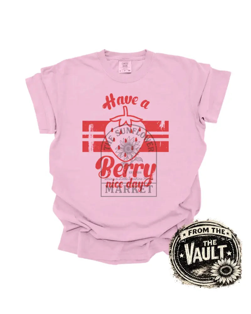 Have a Berry Nice Day