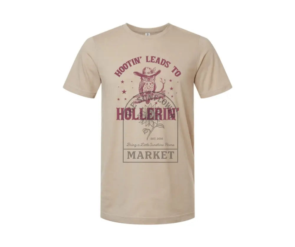 Hootin Leads To Hollerin