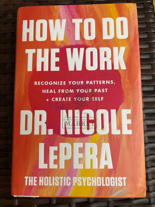 How To Do The Work (Clearance)
