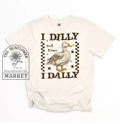I Dilly And Then I Dally