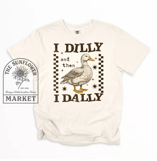 I Dilly And Then I Dally