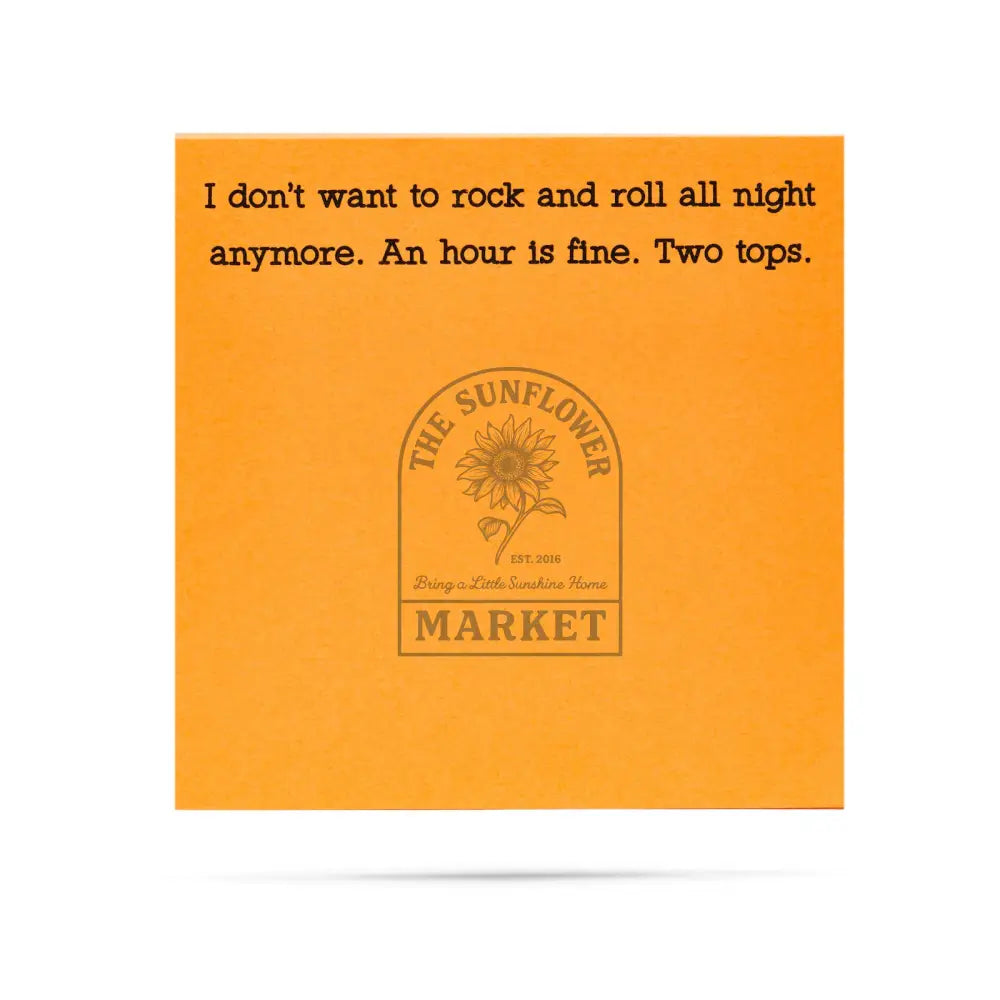 I don’t want to rock and roll all night funny sticky notes