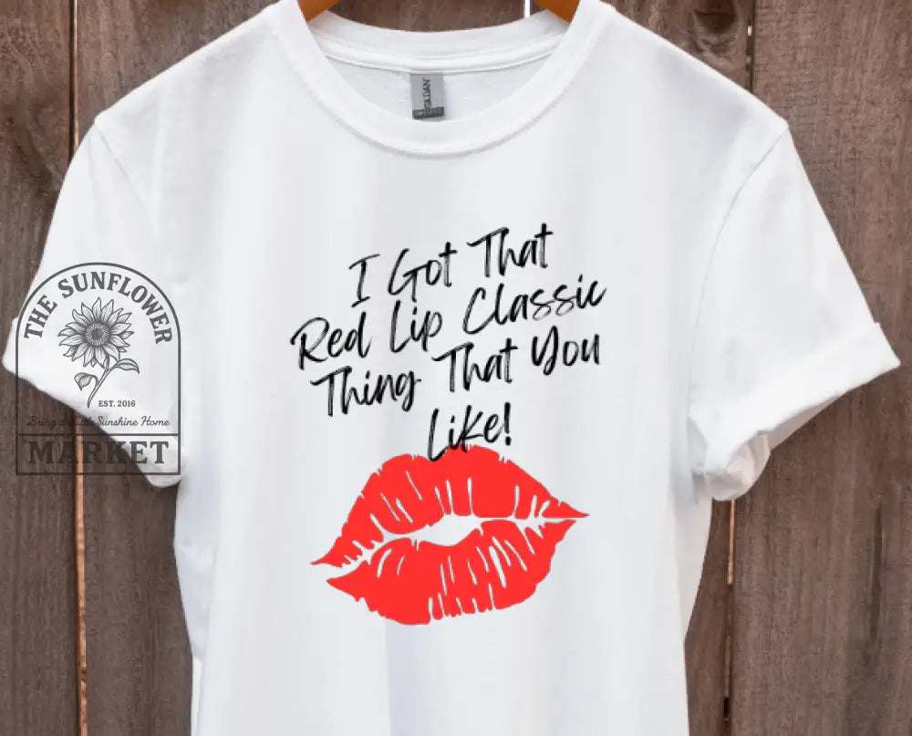 I Got That Red Lip Classic Thing You Like