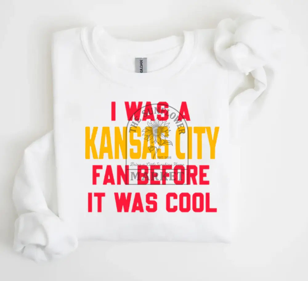 I Was A Kansas City Fan Before It Was Cool