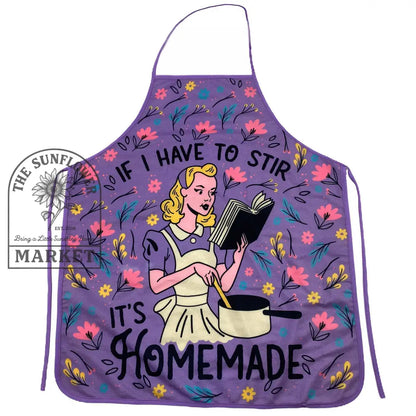If I Have To Stir It’s Homemade Oven Mitt Apron Funny: Apron / Purple