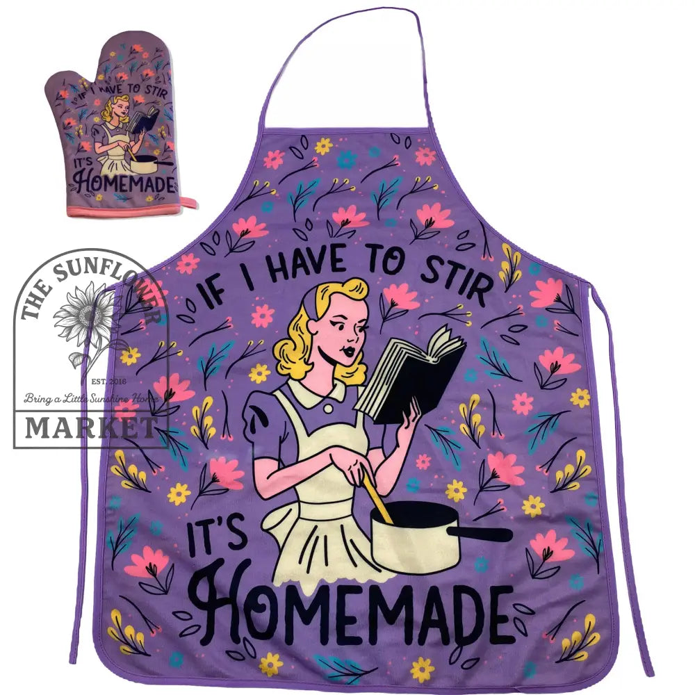 If I Have To Stir It’s Homemade Oven Mitt Apron Funny: Apron / Purple