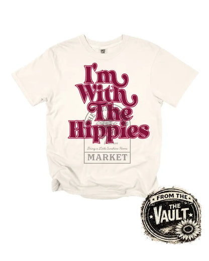 I’m With The Hippies