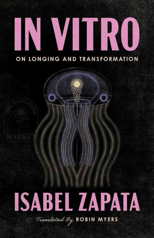 In Vitro On Longing And Transformation