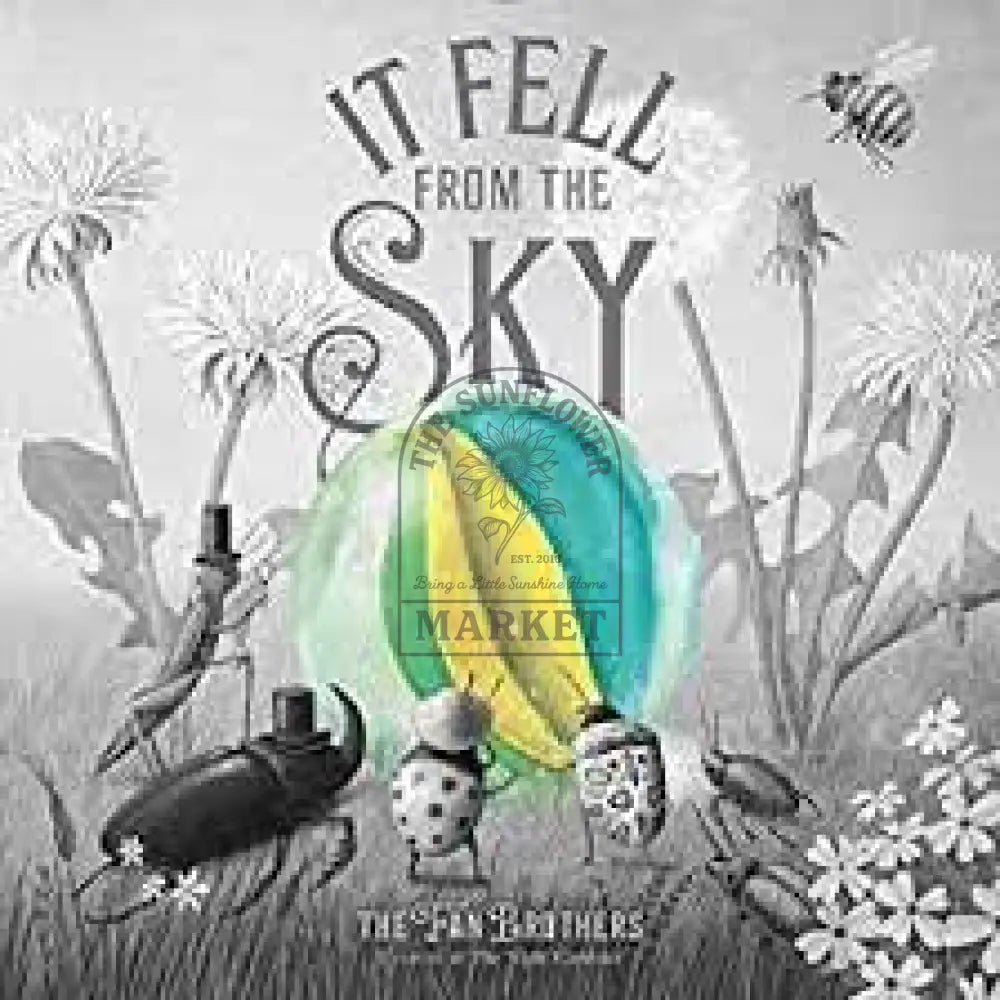 It Fell From The Sky