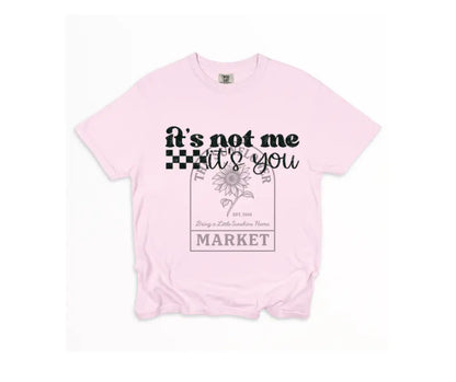 It’s Not Me It’s