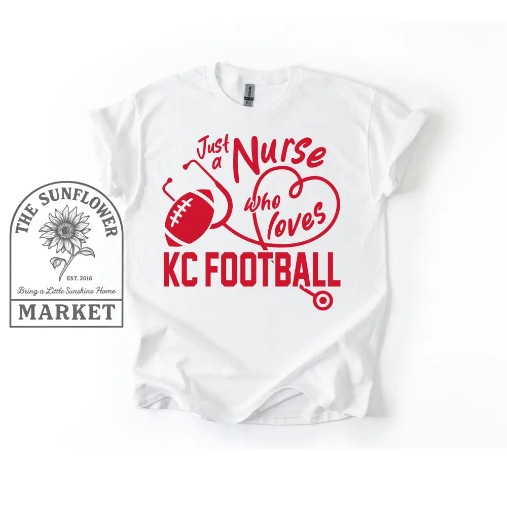 Just A Nurse Who Loves KC Football