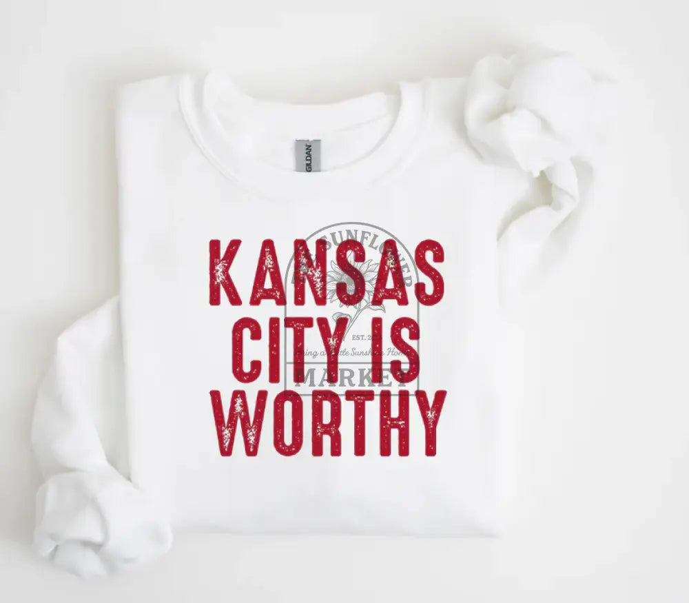 Kansas City Is Worthy
