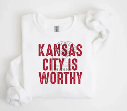 Kansas City Is Worthy