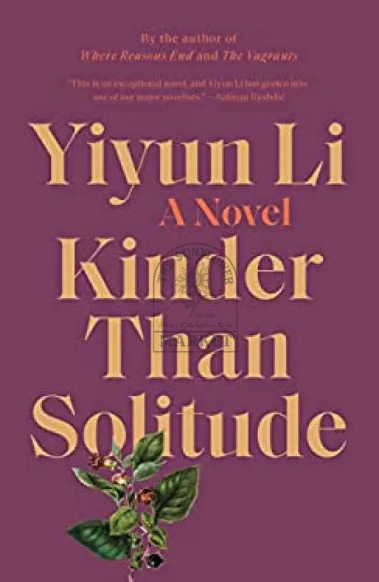 Kinder Than Solitude