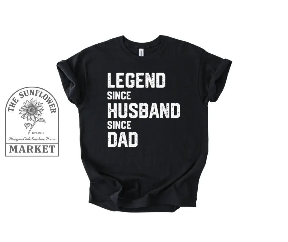 Legend Husband Dad (Customizable)