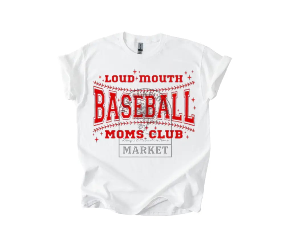 Loud Mouth Baseball Moms Club