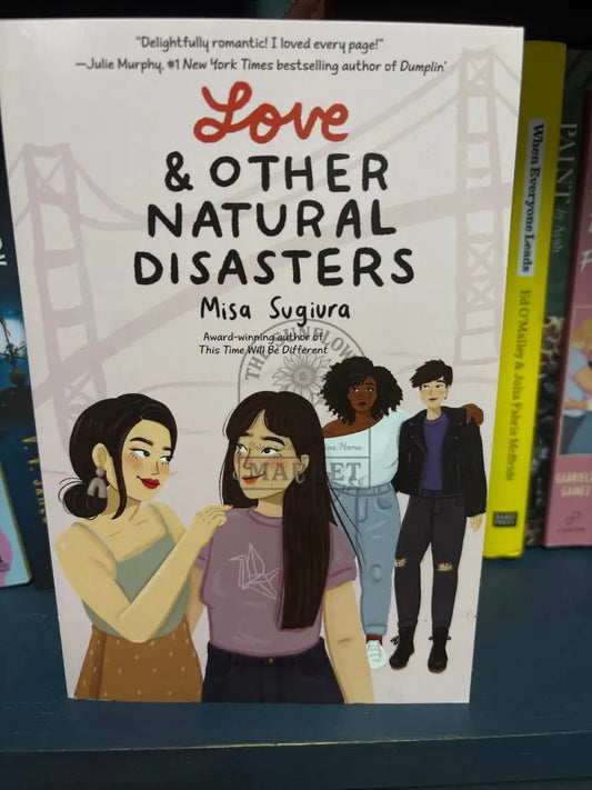 Love and Other Natural Disasters