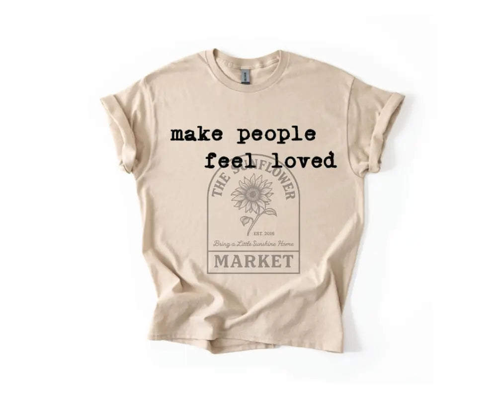 Make People Feel Loved