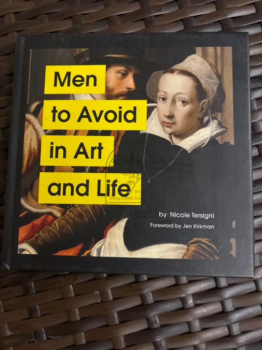 Men to Avoid in Art and Life (Clearance)