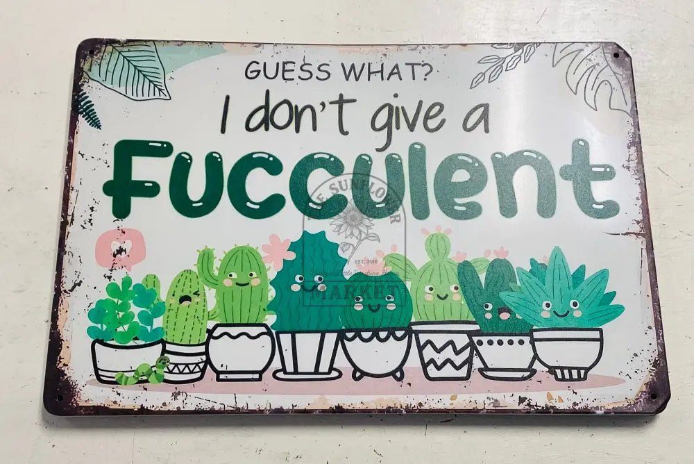 Metal signs - Fucculent