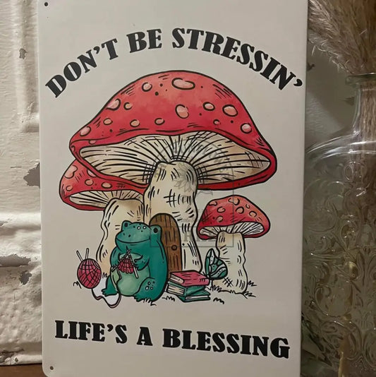 Metal signs - Life’s a blessing