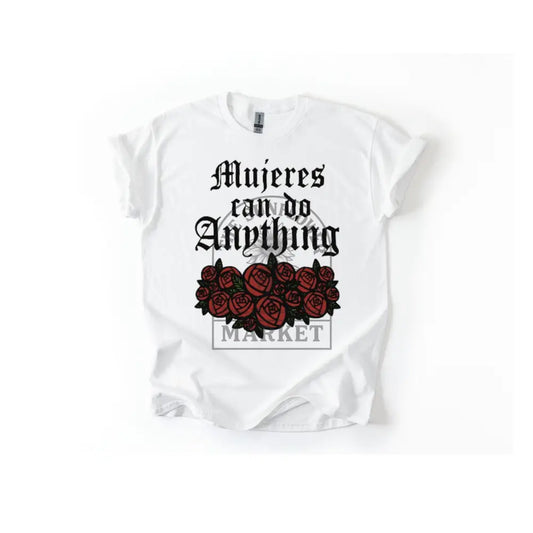 Mujeres Can Do Anything