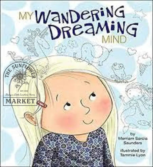 My Wandering Dreaming Mind