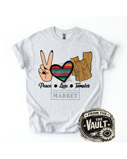 Peace Love Tamales