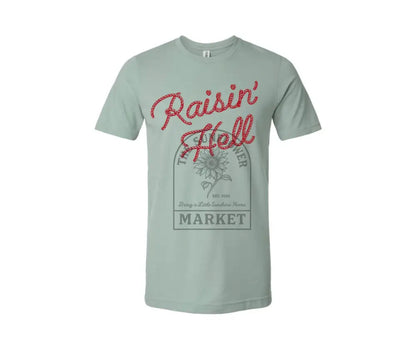 Raisin’ Hell