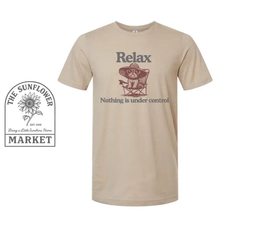 Relax. Nothing is Under Control