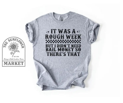 Rough Week