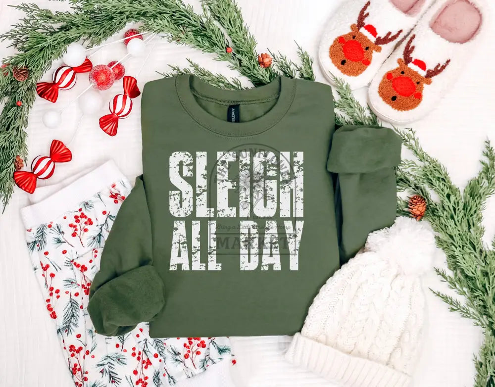 Sleigh All Day