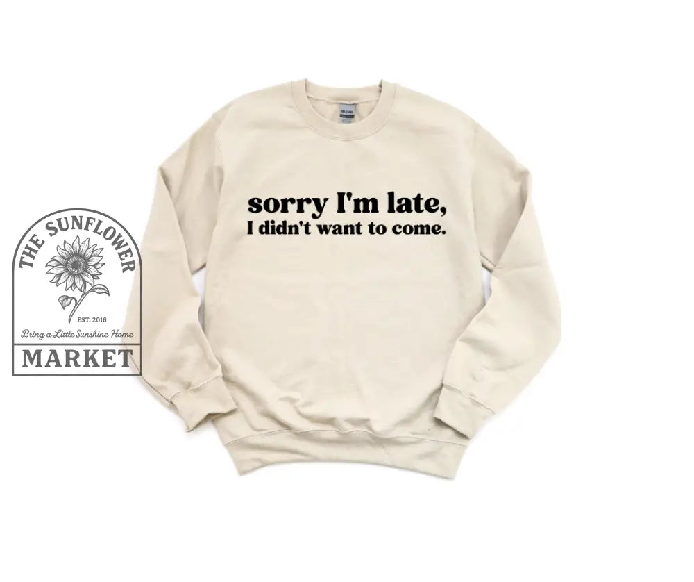 Sorry I’m Late
