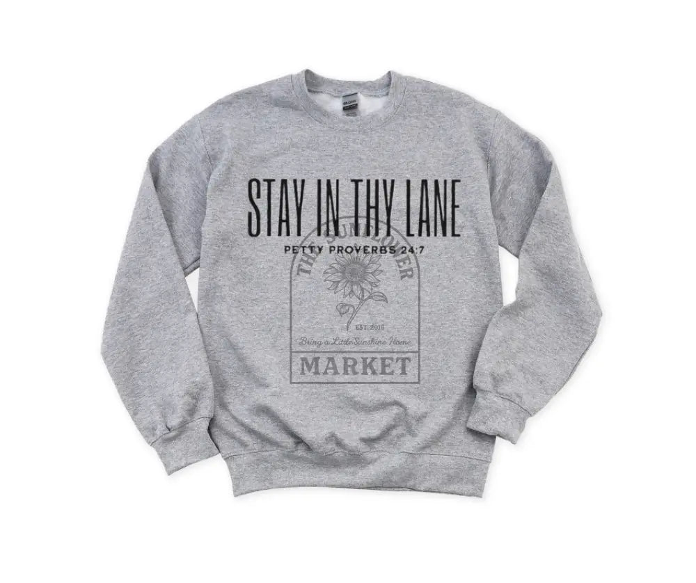 Stay in Thy Lane