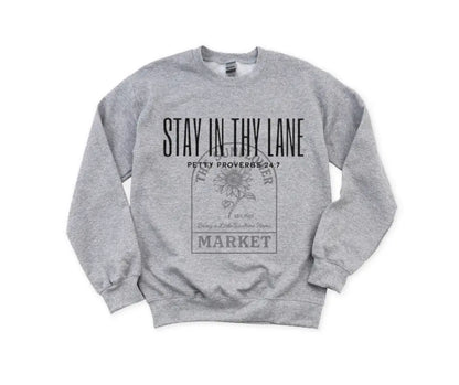 Stay in Thy Lane