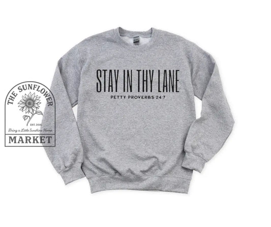 Stay in Thy Lane