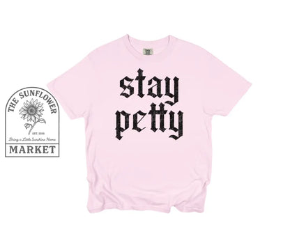 Stay Petty