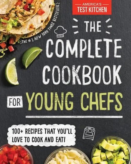 The Complete Cookbook for Young Chefs