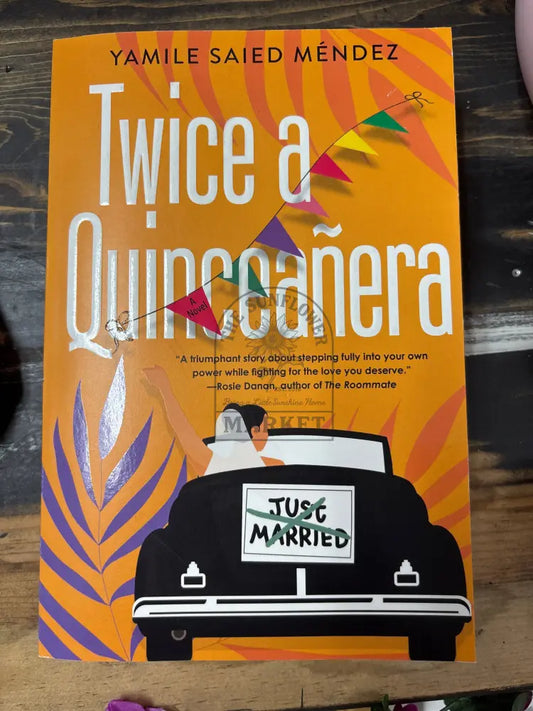 Twice a Quinceañera