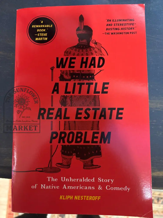 We Had A Little Real Estate Problem