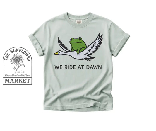 We Ride At Dawn