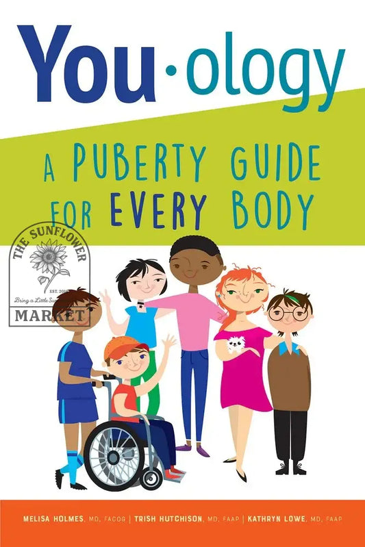 You-ology: A Puberty Guide for Every Body